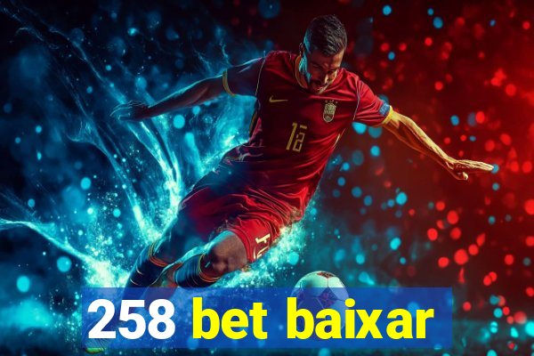 258 bet baixar